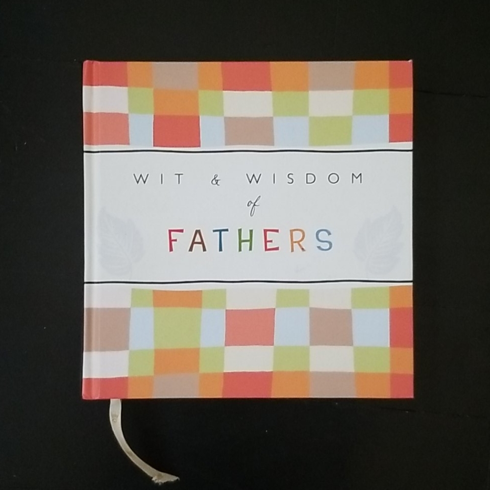 Wit & Wisdom of Fathers Book